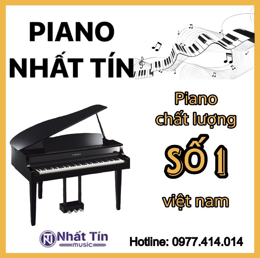 Piano Nhất Tín nơi bán đàn chất lượng số 1 Việt Nam