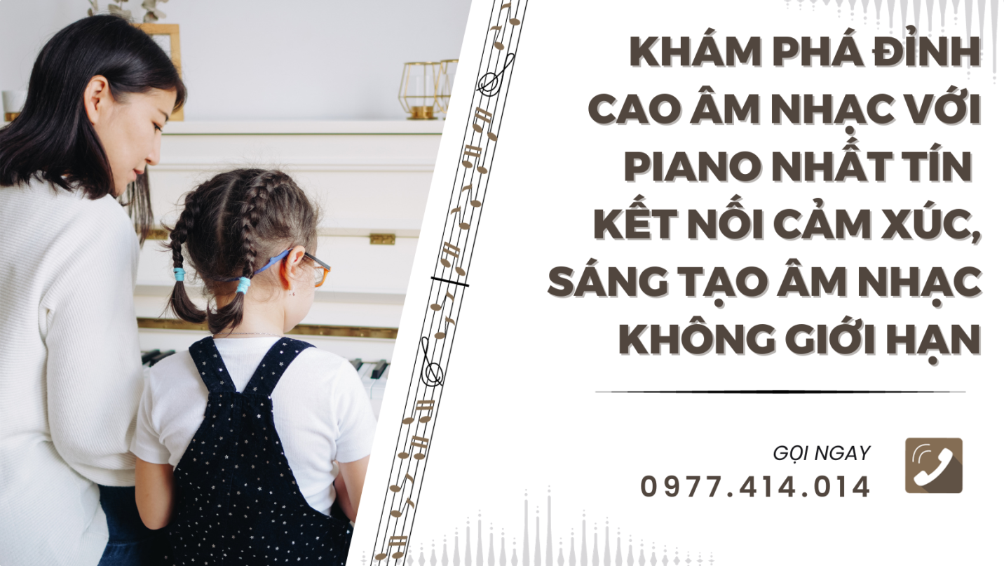 Mua piano chính hãng đa dạng model tại hotline 0977.414.014